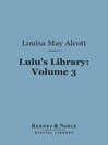 Cover image for Lulu's Library, Volume 3 (Barnes & Noble Digital Library)